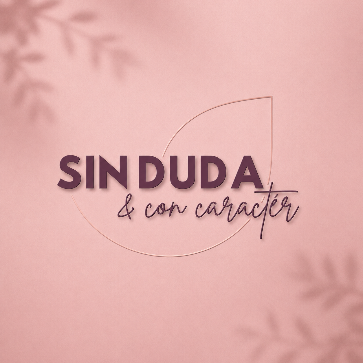 Sin Duda & con carácter